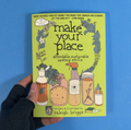 Make Your Place: Afforfable, Sustainable Nesting Skills