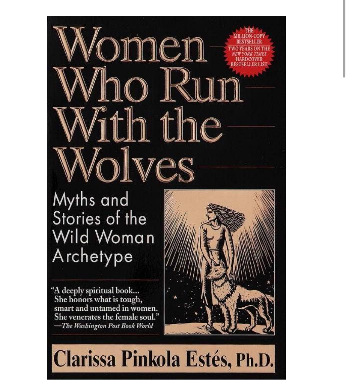 Women Who Run with the Wolves: Myths and Stories of the Wild Woman Archetype